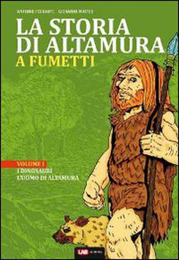 La storia di Altamura a fumetti - Vol. 1 - Librerie.coop La storia di Altamura a fumetti - Vol. 1 - Librerie.coop