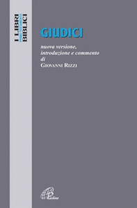 Giudici. Nuova versione, introduzione e commento - Librerie.coop Giudici. Nuova versione, introduzione e commento - Librerie.coop