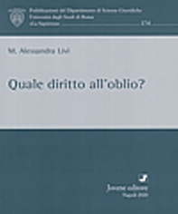 Quale diritto all'oblio? - Librerie.coop Quale diritto all'oblio? - Librerie.coop