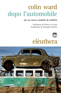 Dopo l'automobile - Librerie.coop Dopo l'automobile - Librerie.coop