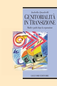 Genitorialità in transizione - Librerie.coop Genitorialità in transizione - Librerie.coop