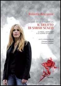 Segreti di famiglia. Il delitto di Sarah Scazzi. Le prove, i depistaggi e le lacrime di plastica - Librerie.coop Segreti di famiglia. Il delitto di Sarah Scazzi. Le prove, i depistaggi e le lacrime di plastica - Librerie.coop