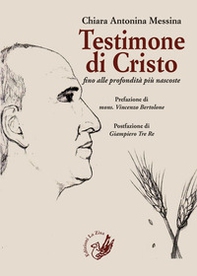 Testimone di Cristo fino alle profondità più nascoste. La parabola di don Pino Puglisi - Librerie.coop