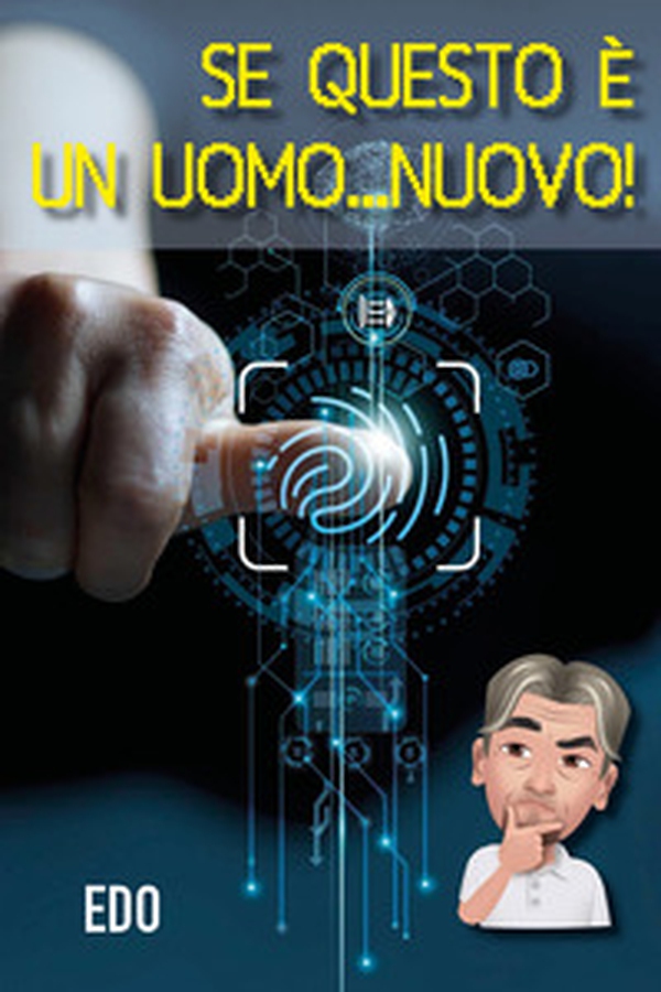Se questo è un uomo... nuovo! - Librerie.coop Se questo è un uomo... nuovo! - Librerie.coop