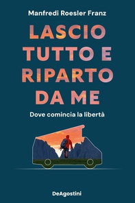 Lascio tutto e riparto da me - Librerie.coop