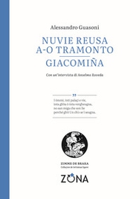 Nuvie reusa a-o tramonto. Giacomiña. Testo genovese - Librerie.coop