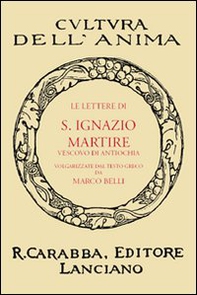 Le lettere di S. Ignazio martire - Librerie.coop