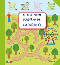 Il mio primo quaderno dei labirinti - Librerie.coop