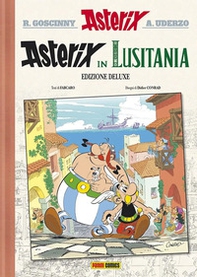 Asterix in Lusitania. Ediz. deluxe - Librerie.coop