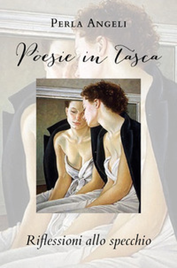 Poesie in tasca. Riflessioni allo specchio - Librerie.coop Poesie in tasca. Riflessioni allo specchio - Librerie.coop