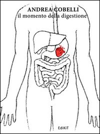 Il momento della digestione - Librerie.coop Il momento della digestione - Librerie.coop