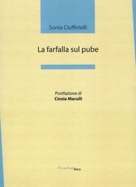 La farfalla sul pube - Librerie.coop La farfalla sul pube - Librerie.coop
