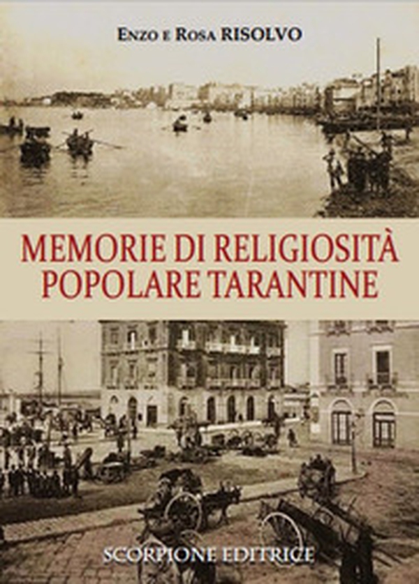 Memorie di religiosità popolare tarantine - Librerie.coop Memorie di religiosità popolare tarantine - Librerie.coop