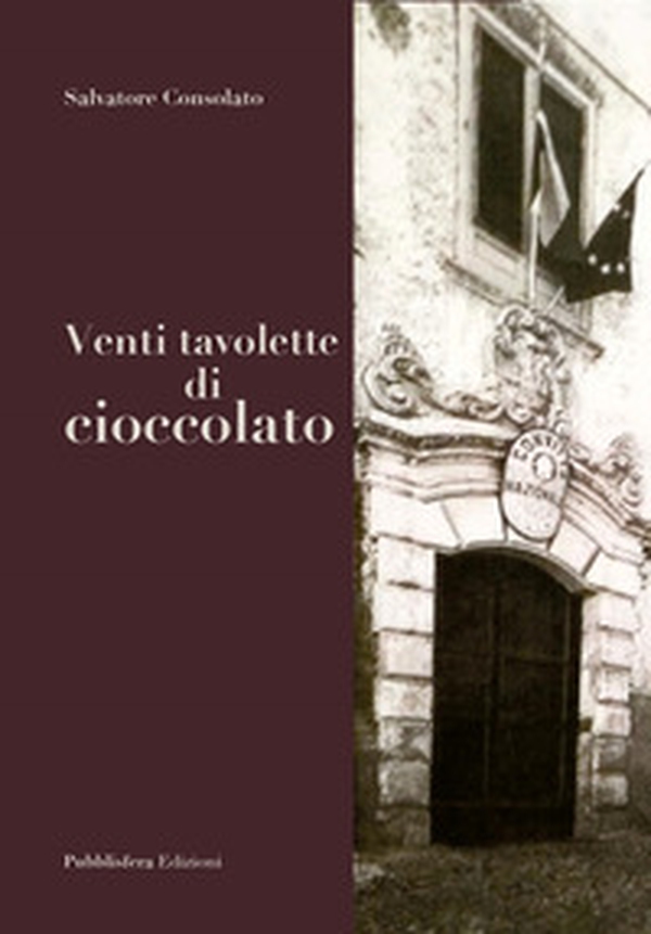Venti tavolette di cioccolato - Librerie.coop Venti tavolette di cioccolato - Librerie.coop
