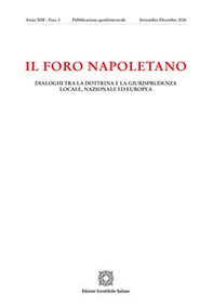 Il Foro napoletano. Dialoghi tra la dottrina e la giurisprudenza locale, nazionale ed europea - Vol. 3 - Librerie.coop