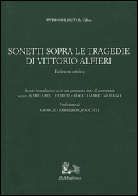 Sonetti sopra le tragedie di Vittorio Alfieri - Librerie.coop