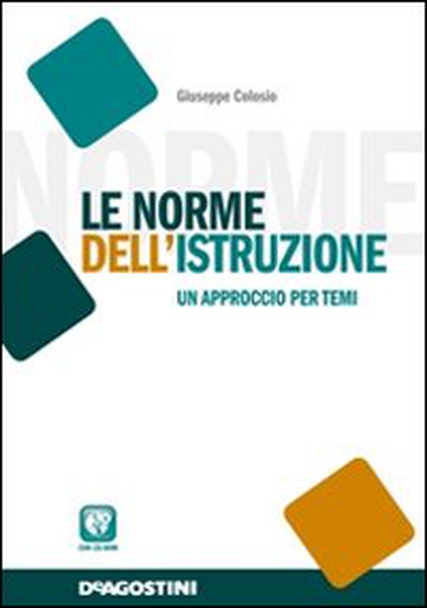Le norme dell'istruzione. Un approccio per temi - Librerie.coop Le norme dell'istruzione. Un approccio per temi - Librerie.coop
