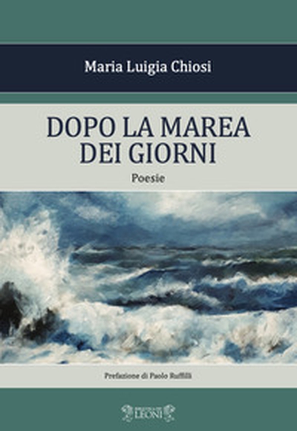 Dopo la marea dei giorni - Librerie.coop Dopo la marea dei giorni - Librerie.coop