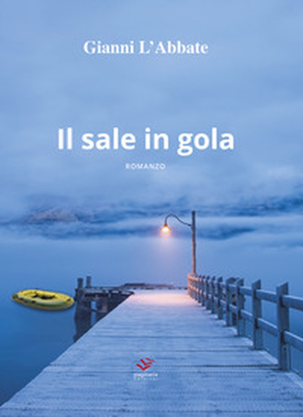 Il sale in gola - Librerie.coop Il sale in gola - Librerie.coop