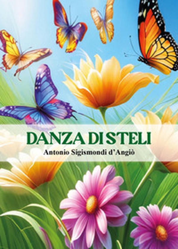 Danza di steli - Librerie.coop Danza di steli - Librerie.coop