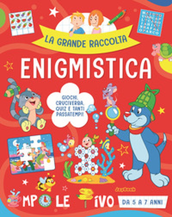 La grande raccolta enigmistica - Librerie.coop La grande raccolta enigmistica - Librerie.coop
