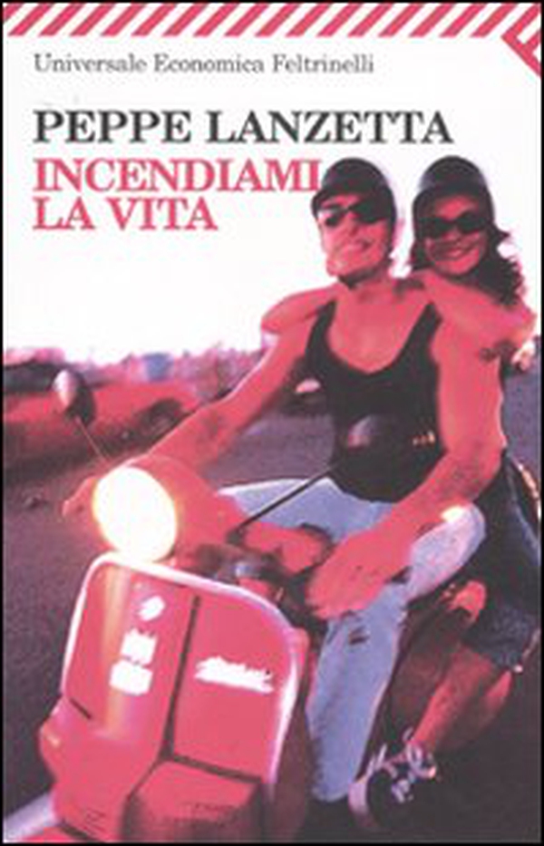 Incendiami la vita - Librerie.coop Incendiami la vita - Librerie.coop