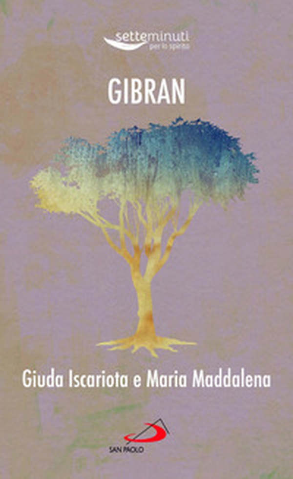 Giuda Iscariota e Maria Maddalena - Librerie.coop Giuda Iscariota e Maria Maddalena - Librerie.coop