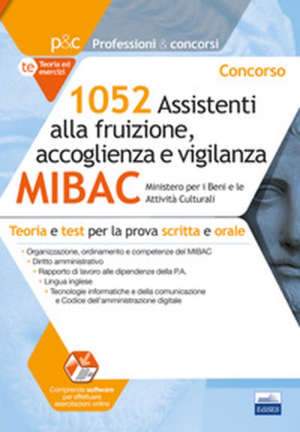 Concorso MIBAC 1052 Assistenti alla fruizione, accoglienza e vigilanza. Teoria e test per la prova scritta e orale - Librerie.coop Concorso MIBAC 1052 Assistenti alla fruizione, accoglienza e vigilanza. Teoria e test per la prova scritta e orale - Librerie.coop
