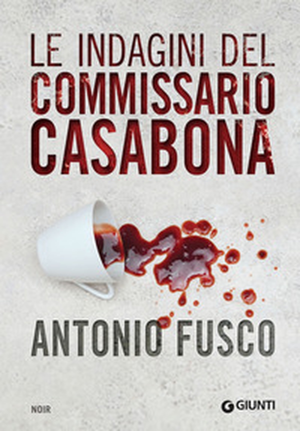 Le indagini del commissario Casabona: Ogni giorno ha il suo male-La pietà dell'acqua-Il metodo della fenice - Librerie.coop Le indagini del commissario Casabona: Ogni giorno ha il suo male-La pietà dell'acqua-Il metodo della fenice - Librerie.coop
