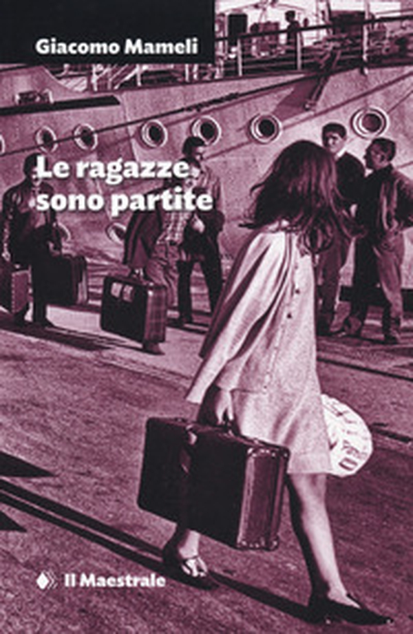 Le ragazze sono partite - Librerie.coop Le ragazze sono partite - Librerie.coop