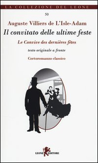 Il convitato delle ultime feste. Testo francese a fronte - Librerie.coop