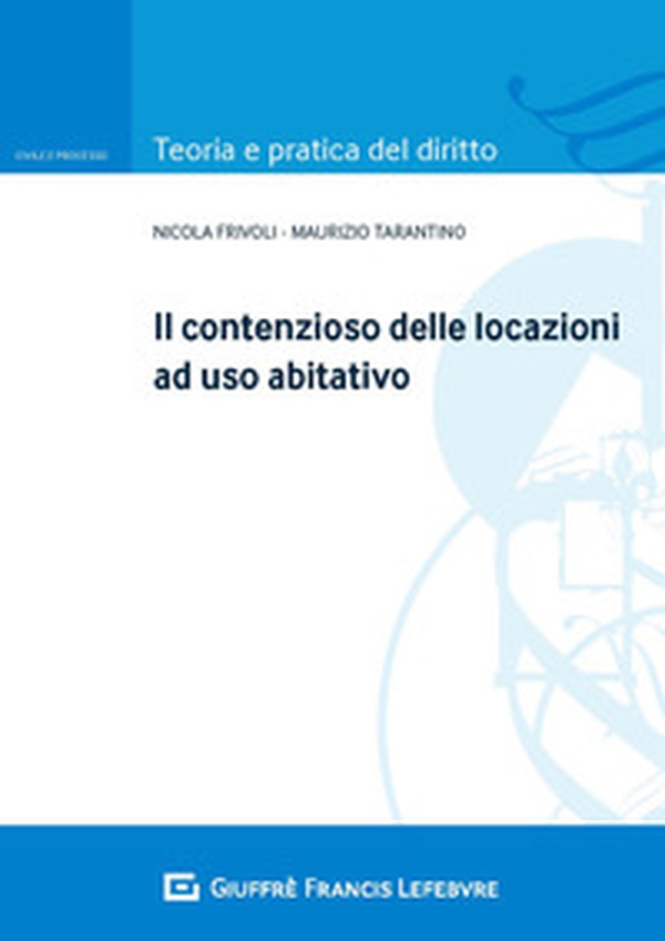 Il contenzioso delle locazioni ad uso abitativo - Librerie.coop Il contenzioso delle locazioni ad uso abitativo - Librerie.coop