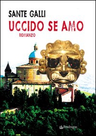 Uccido se amo - Librerie.coop