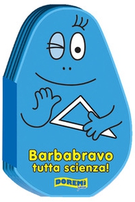 Barbabravo tutta scienza! - Librerie.coop Barbabravo tutta scienza! - Librerie.coop