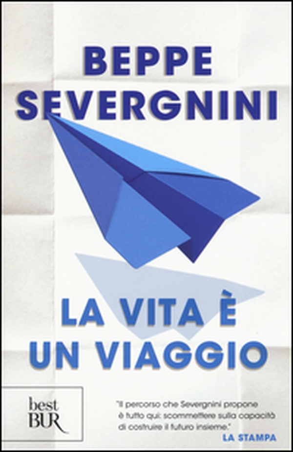 La vita è un viaggio - Librerie.coop La vita è un viaggio - Librerie.coop