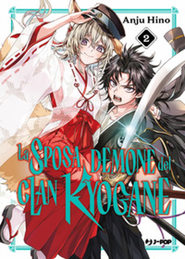 La sposa demone del clan Kyogane - Vol. 2 - Librerie.coop