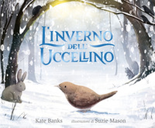L'inverno dell'uccellino - Librerie.coop L'inverno dell'uccellino - Librerie.coop