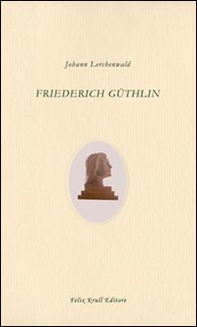 Friederich Güthlin - Librerie.coop