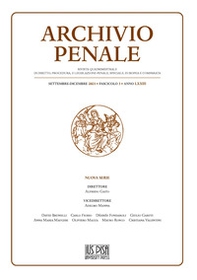 Archivio penale. Rivista quadrimestrale di diritto, procedura e legislazione penale, speciale, europea e comparata - Librerie.coop