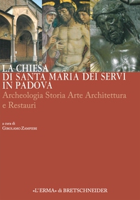 La Chiesa di Santa Maria dei Servi in Padova - Librerie.coop