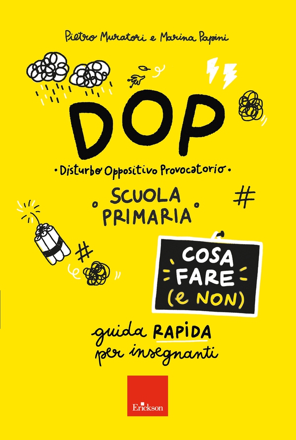 DOP Disturbo Oppositivo Provocatorio - Cosa fare (e non) - Librerie.coop DOP Disturbo Oppositivo Provocatorio - Cosa fare (e non) - Librerie.coop