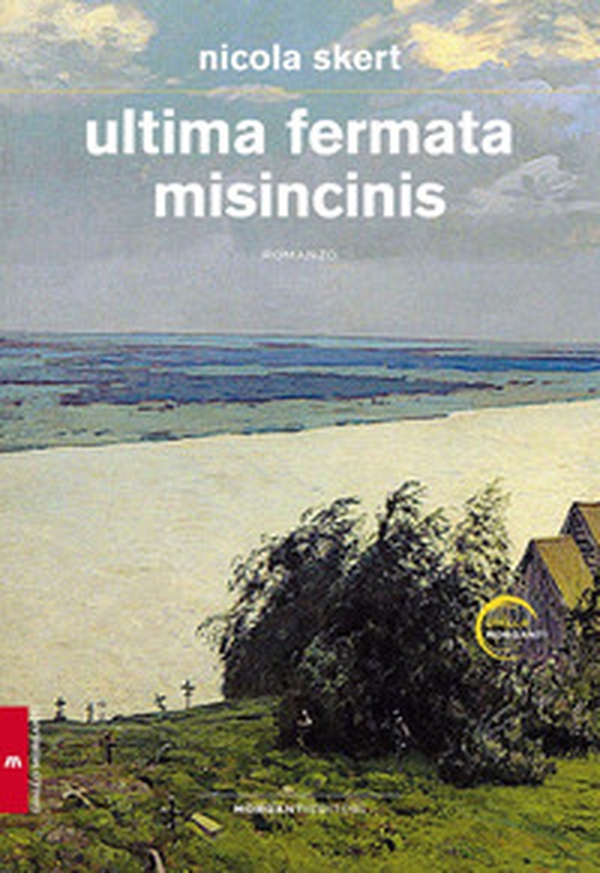 Ultima fermata Misincinis - Librerie.coop Ultima fermata Misincinis - Librerie.coop