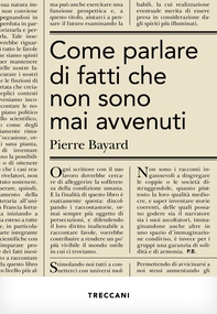 Come parlare di fatti che non sono mai accaduti - Librerie.coop