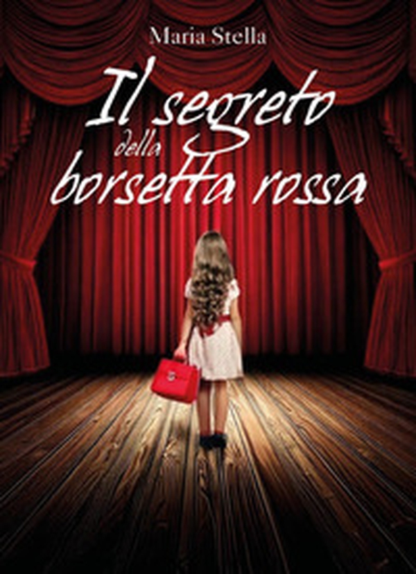 Il segreto della borsetta rossa - Librerie.coop Il segreto della borsetta rossa - Librerie.coop
