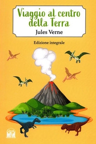 Viaggio al centro della terra - Librerie.coop