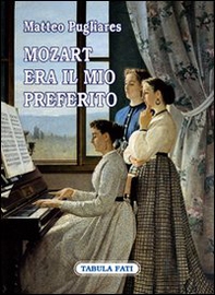 Mozart era il mio preferito - Librerie.coop Mozart era il mio preferito - Librerie.coop