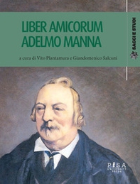 Liber amicorum Adelmo Manna - Librerie.coop Liber amicorum Adelmo Manna - Librerie.coop