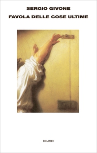 Favola delle cose ultime - Librerie.coop Favola delle cose ultime - Librerie.coop