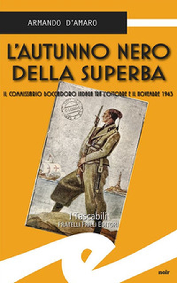 L'autunno nero della Superba. Il commissario Boccadoro indaga tra l'ottobre e il novembre 1943 - Librerie.coop L'autunno nero della Superba. Il commissario Boccadoro indaga tra l'ottobre e il novembre 1943 - Librerie.coop