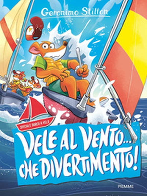Vele al vento... che divertimento! - Librerie.coop Vele al vento... che divertimento! - Librerie.coop